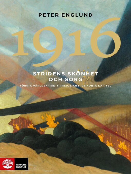 Title details for Stridens skönhet och sorg 1916 by Peter Englund - Available